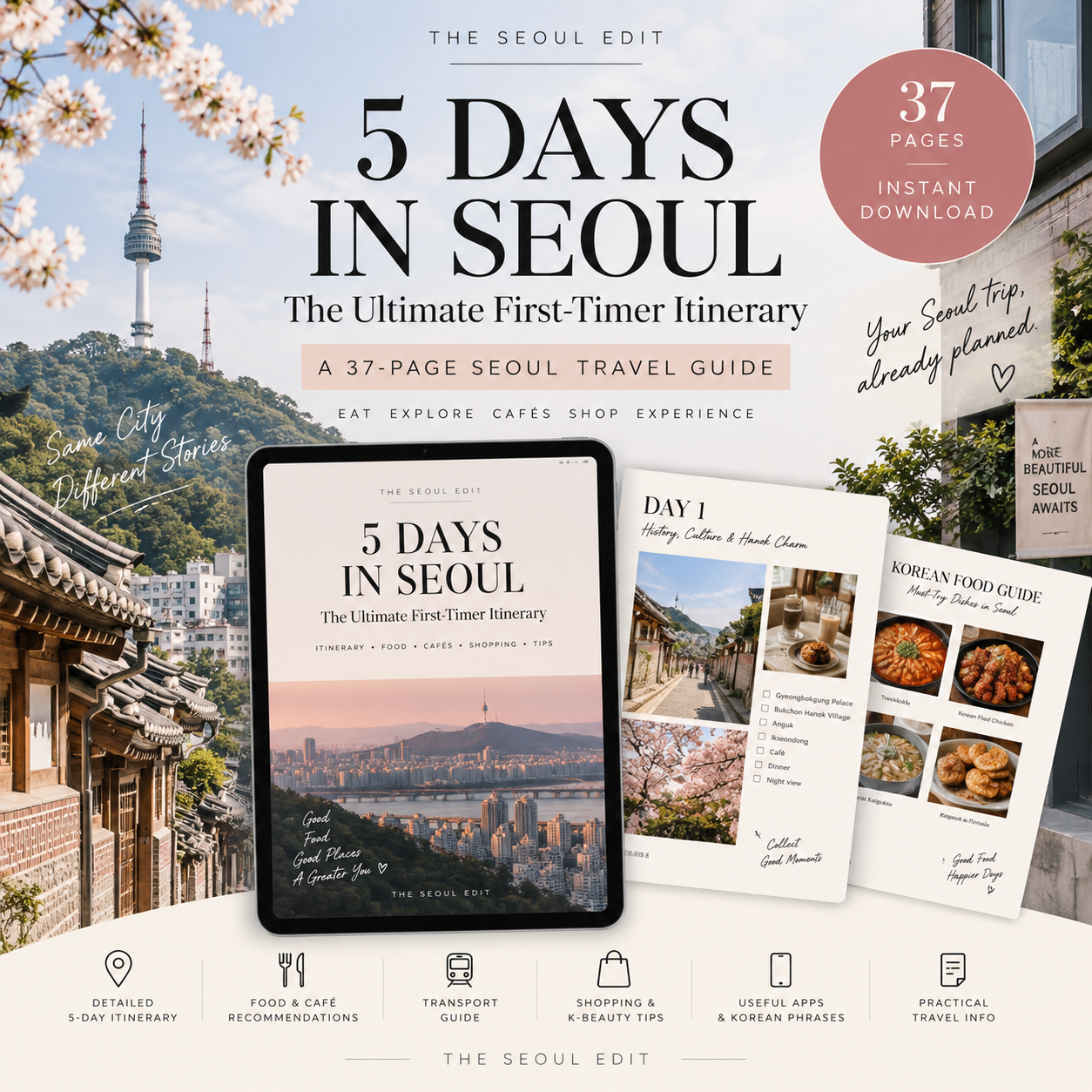 5 Days in Seoul: The Ultimate First-Timer Itinerary